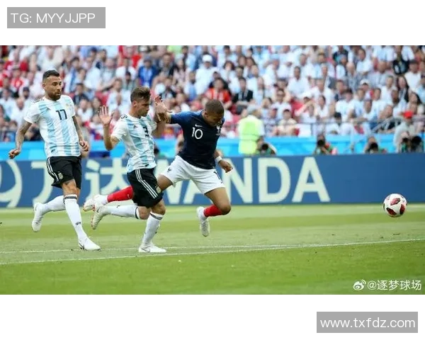 阿根廷与法国世界杯精彩对决回顾全场比赛精彩瞬间分析